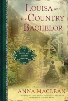 Louisa and the Country Bachelor