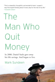 Man Who Quit Money