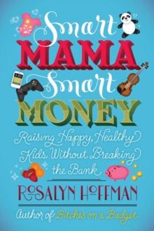 Smart Mama, Smart Money