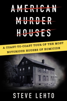 American Murder Houses