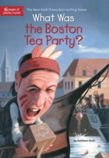 What Was the Boston Tea Party?