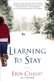 Learning to Stay