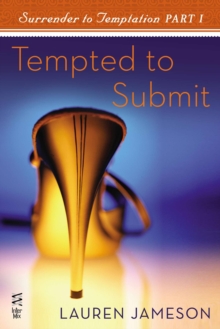 Surrender to Temptation Part I