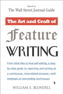 Art and Craft of Feature Writing