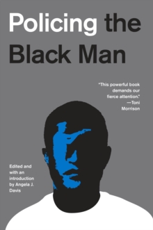 Policing The Black Man, Hardback Book Policing The Black Man, Hardback Book