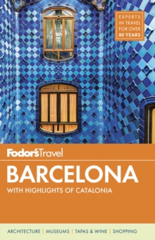 Fodor's Barcelona, Paperback / softback Book Fodor's Barcelona, Paperback / softback Book