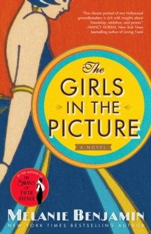 The Girls in the Picture : A Novel, Paperback / softback Book The Girls in the Picture : A Novel, Paperback / softback Book