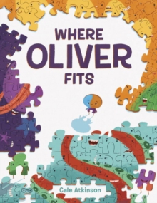 Where Oliver Fits, Hardback Book Where Oliver Fits, Hardback Book