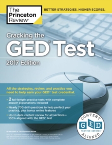 Cracking the Ged Test with 2 Practice Tests : 2017 Edition, Paperback Book Cracking the Ged Test with 2 Practice Tests : 2017 Edition, Paperback Book