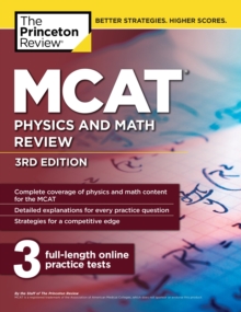 MCAT Physics and Math Review, 3rd Edition, Paperback / softback Book MCAT Physics and Math Review, 3rd Edition, Paperback / softback Book