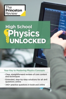 High School Physics Unlocked, Paperback / softback Book High School Physics Unlocked, Paperback / softback Book