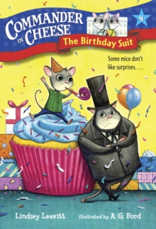 Commander in Cheese #4: The Birthday Suit