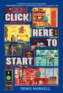 Click Here To Start (A Novel), Paperback Book Click Here To Start (A Novel), Paperback Book