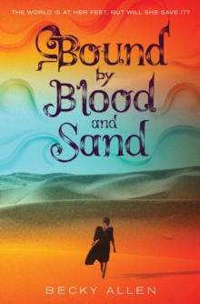 Bound by Blood and Sand