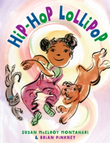 Hip-Hop Lollipop, Hardback Book Hip-Hop Lollipop, Hardback Book