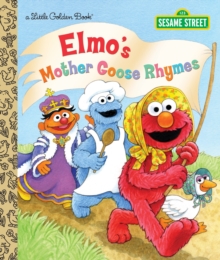 Elmo's Mother Goose Rhymes, Hardback Book Elmo's Mother Goose Rhymes, Hardback Book