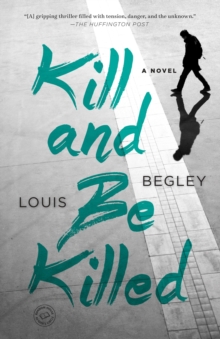 Kill And Be Killed, Paperback Book Kill And Be Killed, Paperback Book