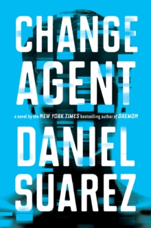 Change Agent : A Novel, Hardback Book Change Agent : A Novel, Hardback Book