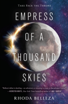Empress of a Thousand Skies, Hardback Book Empress of a Thousand Skies, Hardback Book