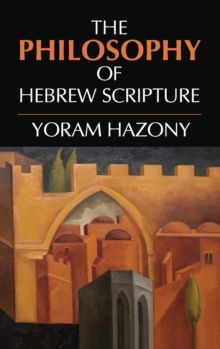 The Philosophy of Hebrew Scripture, Hardback Book The Philosophy of Hebrew Scripture, Hardback Book