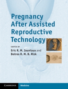 Pregnancy After Assisted Reproductive Technology, Hardback Book Pregnancy After Assisted Reproductive Technology, Hardback Book