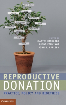 Reproductive Donation : Practice, Policy and Bioethics, Hardback Book Reproductive Donation : Practice, Policy and Bioethics, Hardback Book