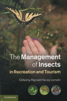The Management of Insects in Recreation and Tourism, Hardback Book The Management of Insects in Recreation and Tourism, Hardback Book