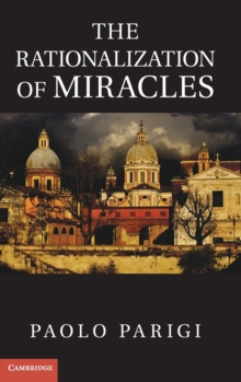 The Rationalization of Miracles, Hardback Book The Rationalization of Miracles, Hardback Book