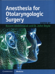 Anesthesia for Otolaryngologic Surgery, Hardback Book Anesthesia for Otolaryngologic Surgery, Hardback Book