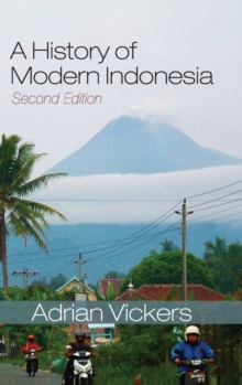 A History of Modern Indonesia, Hardback Book A History of Modern Indonesia, Hardback Book