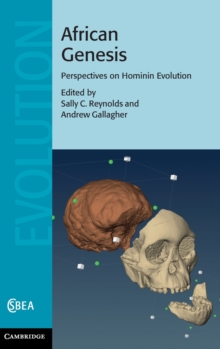 African Genesis : Perspectives on Hominin Evolution, Hardback Book African Genesis : Perspectives on Hominin Evolution, Hardback Book