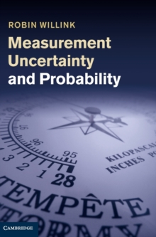 Measurement Uncertainty and Probability, Hardback Book Measurement Uncertainty and Probability, Hardback Book