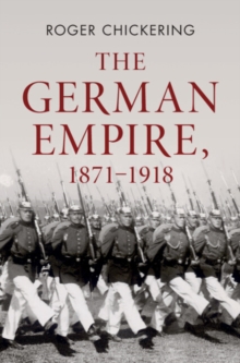 The German Empire, 18711918