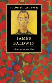 The Cambridge Companion to James Baldwin, Hardback Book The Cambridge Companion to James Baldwin, Hardback Book