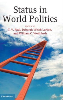 Status in World Politics, Hardback Book Status in World Politics, Hardback Book