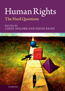 Human Rights : The Hard Questions