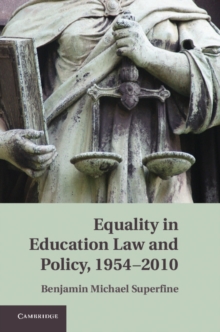 Equality in Education Law and Policy, 19542010