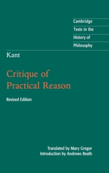 Kant: Critique of Practical Reason, Hardback Book Kant: Critique of Practical Reason, Hardback Book