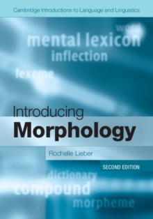 Cambridge Introductions to Language and Linguistics : Introducing Morphology, Hardback Book Cambridge Introductions to Language and Linguistics : Introducing Morphology, Hardback Book