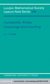 Complexity: Knots, Colourings and Countings