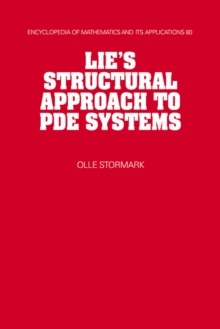 Lie's Structural Approach to PDE Systems