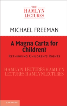 A Magna Carta for Children? : Rethinking Children's Rights, Hardback Book A Magna Carta for Children? : Rethinking Children's Rights, Hardback Book