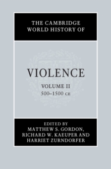 The Cambridge World History of Violence