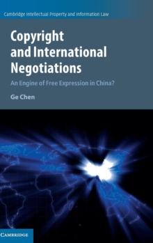 Copyright and International Negotiations : An Engine of Free Expression in China?