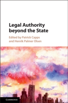 Legal Authority beyond the State, Hardback Book Legal Authority beyond the State, Hardback Book