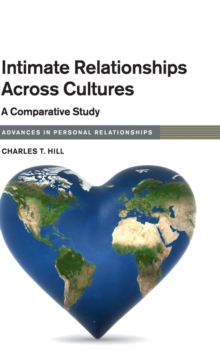 Intimate Relationships across Cultures : A Comparative Study, Hardback Book Intimate Relationships across Cultures : A Comparative Study, Hardback Book