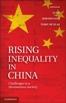 Rising Inequality in China : Challenges to a Harmonious Society