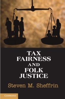 Tax Fairness and Folk Justice