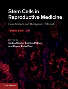 Stem Cells in Reproductive Medicine : Basic Science and Therapeutic Potential