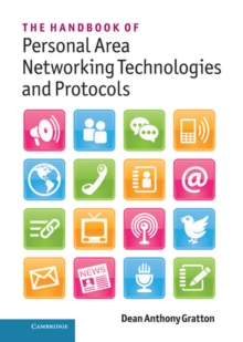 Handbook of Personal Area Networking Technologies and Protocols